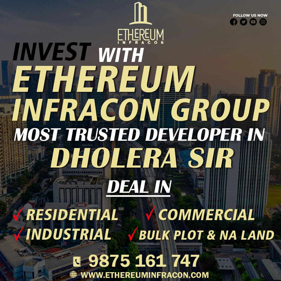 Dholera Plots & land Scheme, Investment in Dholera SIR